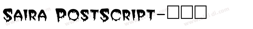Saira PostScript字体转换